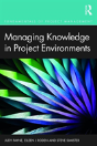 Managing Knowledge In Project Environments - Preview