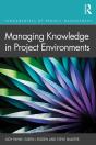 Managing Knowledge In Project Environments - Preview
