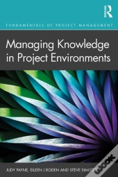 Managing Knowledge In Project Environments