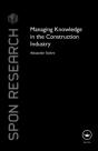 Managing Knowledge In The Construction Industry - Preview