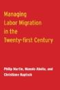 Managing Labor Migration In The Twenty-First Century - Preview