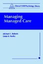 Managing Managed Care - Preview