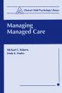 Managing Managed Care - Preview