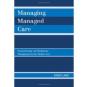Managing Managed Care - Preview