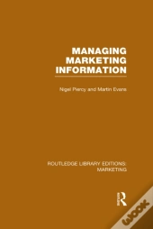Managing Marketing Information (Rle Marketing)
