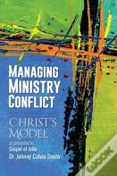 Managing Ministry Conflict