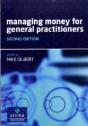 Managing Money For General Practitioners, Second Edition - Preview