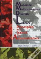 Managing Multiculturalism And Diversity In The Library