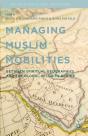 Managing Muslim Mobilities - Preview