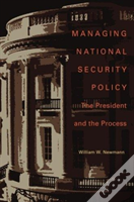 Managing National Security Policy