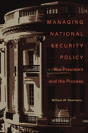 Managing National Security Policy - Preview