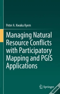 Capa do artigo Managing Natural Resource Conflicts With Participatory Mapping And Pgis Applications
