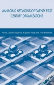 Capa do artigo Managing Networks Of Twenty-First Century Organisations