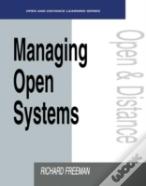 Managing Open Systems