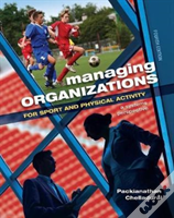 Managing Organizations For Sport And Physical Activity