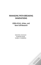 Managing Path-Breaking Innovations