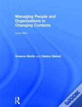 Managing People And Organizations In Changing Contexts