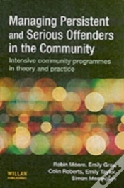 Capa do artigo Managing Persistent And Serious Offenders In The Community