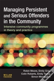 Capa do artigo Managing Persistent And Serious Offenders In The Community