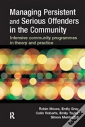 Capa do artigo Managing Persistent And Serious Offenders In The Community
