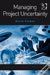 Managing Project Uncertainty
