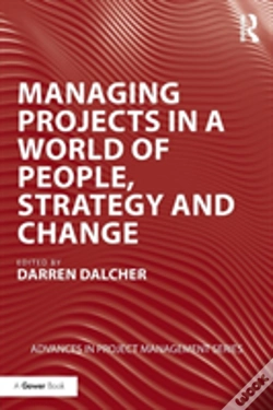 Capa do artigo Managing Projects In A World Of People, Strategy And Change