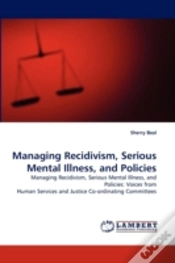 Capa do artigo Managing Recidivism, Serious Mental Illness, And Policies