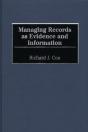 Managing Records As Evidence And Information - Preview