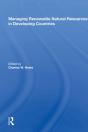 Managing Renewable Natural Resources In Developing Countries - Preview