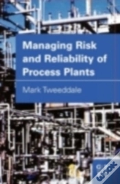 Capa do artigo Managing Risk And Reliability Of Process Plants