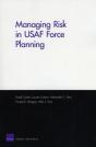 Managing Risk In Usaf Force Planning - Preview