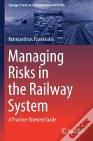 Managing Risks In The Railway System