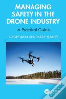 Managing Safety In The Drone Industry