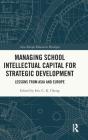 Managing School Intellectual Capital For Strategic Development - Preview