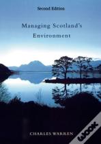 Managing Scotland'S Environment