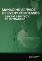 Managing Service Delivery Processes - Preview