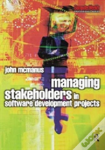 Managing Stakeholders In Software Development Projects