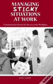 Capa do artigo Managing Sticky Situations At Work