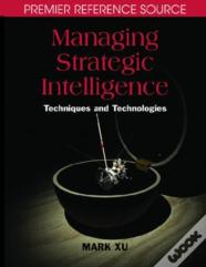 Managing Strategic Intelligence