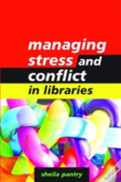 Capa do artigo Managing Stress And Conflict In Libraries