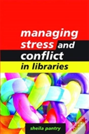 Capa do artigo Managing Stress And Conflict In Libraries