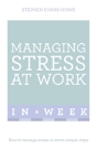 Managing Stress At Work In A Week - Preview