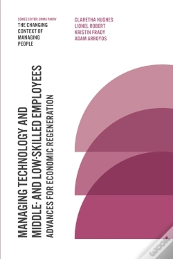 Capa do artigo Managing Technology And Middle- And Low-Skilled Employees