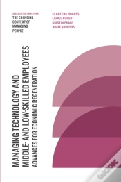 Capa do artigo Managing Technology And Middle- And Low-Skilled Employees