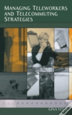 Capa do artigo Managing Teleworkers And Telecommuting Strategies