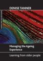 Managing The Ageing Experience - Preview