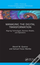Managing The Digital Transformation