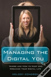 Managing The Digital You
