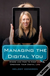 Managing The Digital You