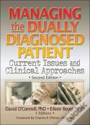 Managing The Dually Diagnosed Patient